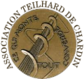Association des Amis de Pierre Teilhard de Chardin | "Pour ceux qui aiment le monde"